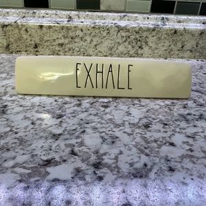 EXHALE, INHALE. - RAE DUNN DECOR